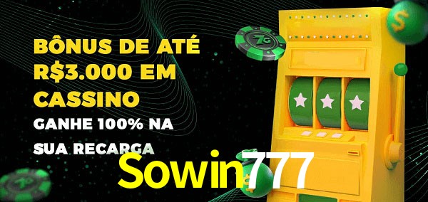Sowin777 melhor bônus de depósito